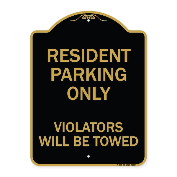 Reserved Parking Towing Resident Parking Only Violators Will Be Towed, Black & Gold, BG-1824-23004